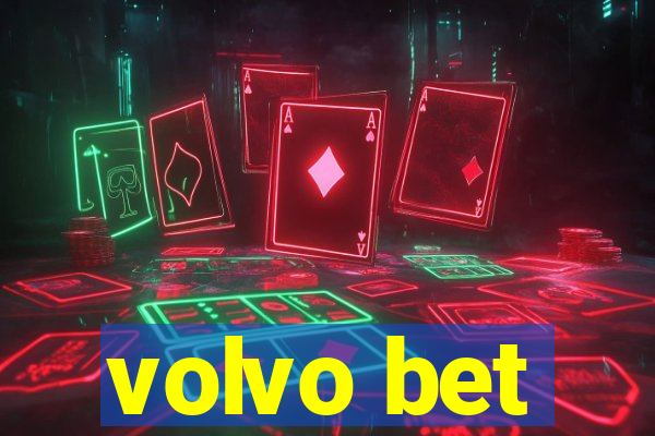 volvo bet